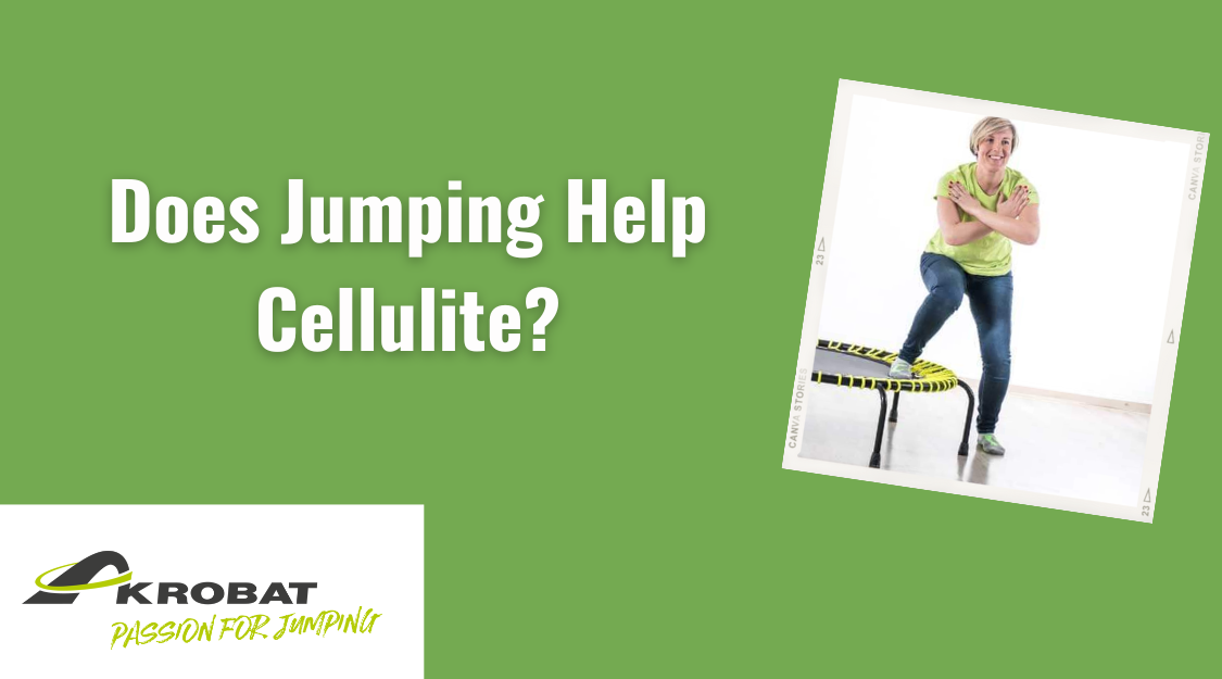 jumping for cellulite benefits