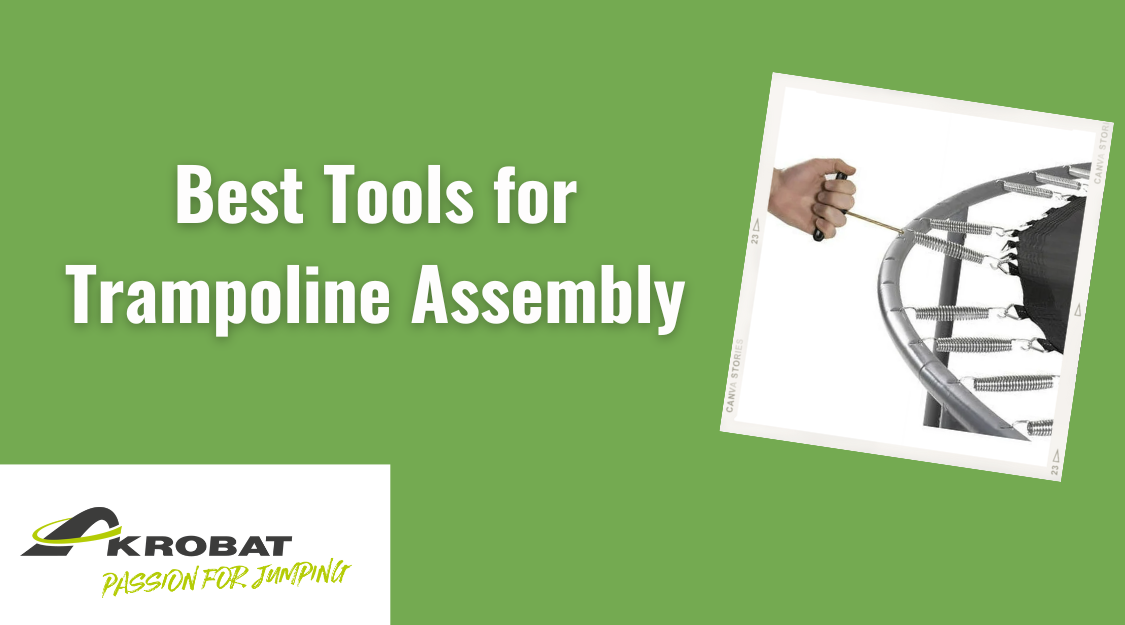 Best Tools for Trampoline Assembly 1 tools for trampoline assembly guide